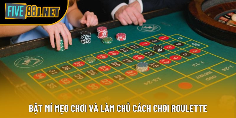 Bật mí mẹo chơi và làm chủ cách chơi Roulette Bật mí mẹo chơi và làm chủ cách chơi Roulette