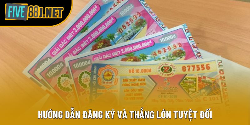 Hướng dẫn đăng ký và thắng lớn tuyệt đối Hướng dẫn đăng ký và thắng lớn tuyệt đối