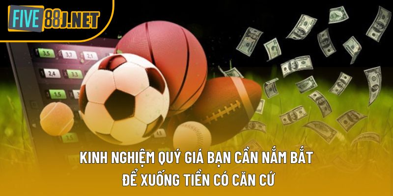 Kinh nghiệm quý giá bạn cần nắm bắt để xuống tiền có căn cứ Kinh nghiệm quý giá bạn cần nắm bắt để xuống tiền có căn cứ